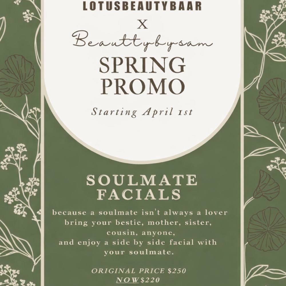 Soulmate Facial🌼🌱 at LOTUSBEAUTYBAAR in Downey, CA