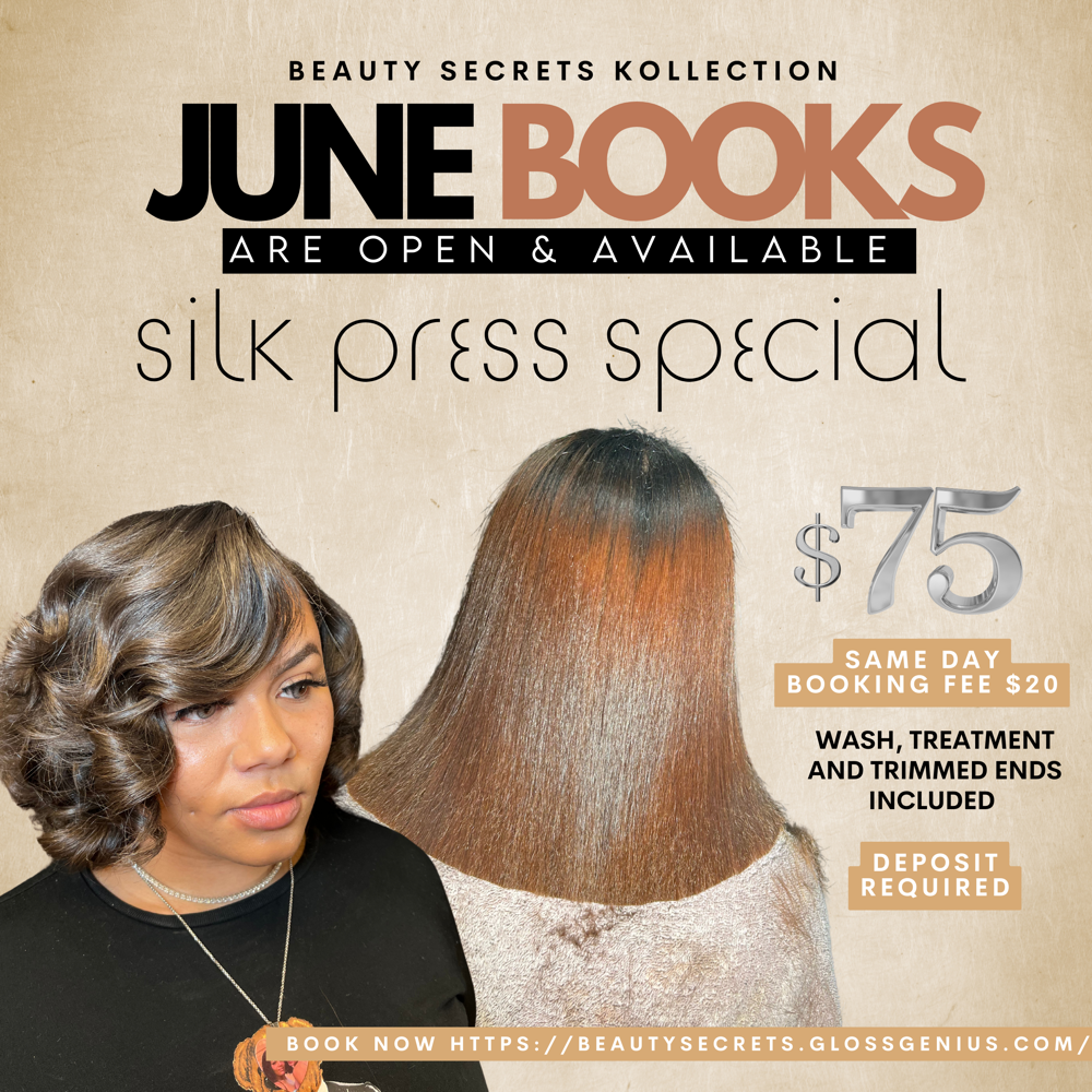 June Silk Press Special