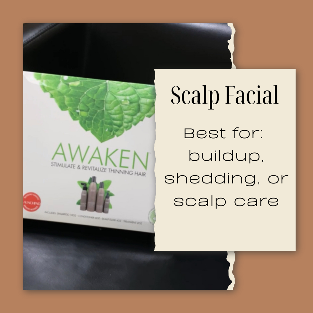 Awaken Scalp Facial