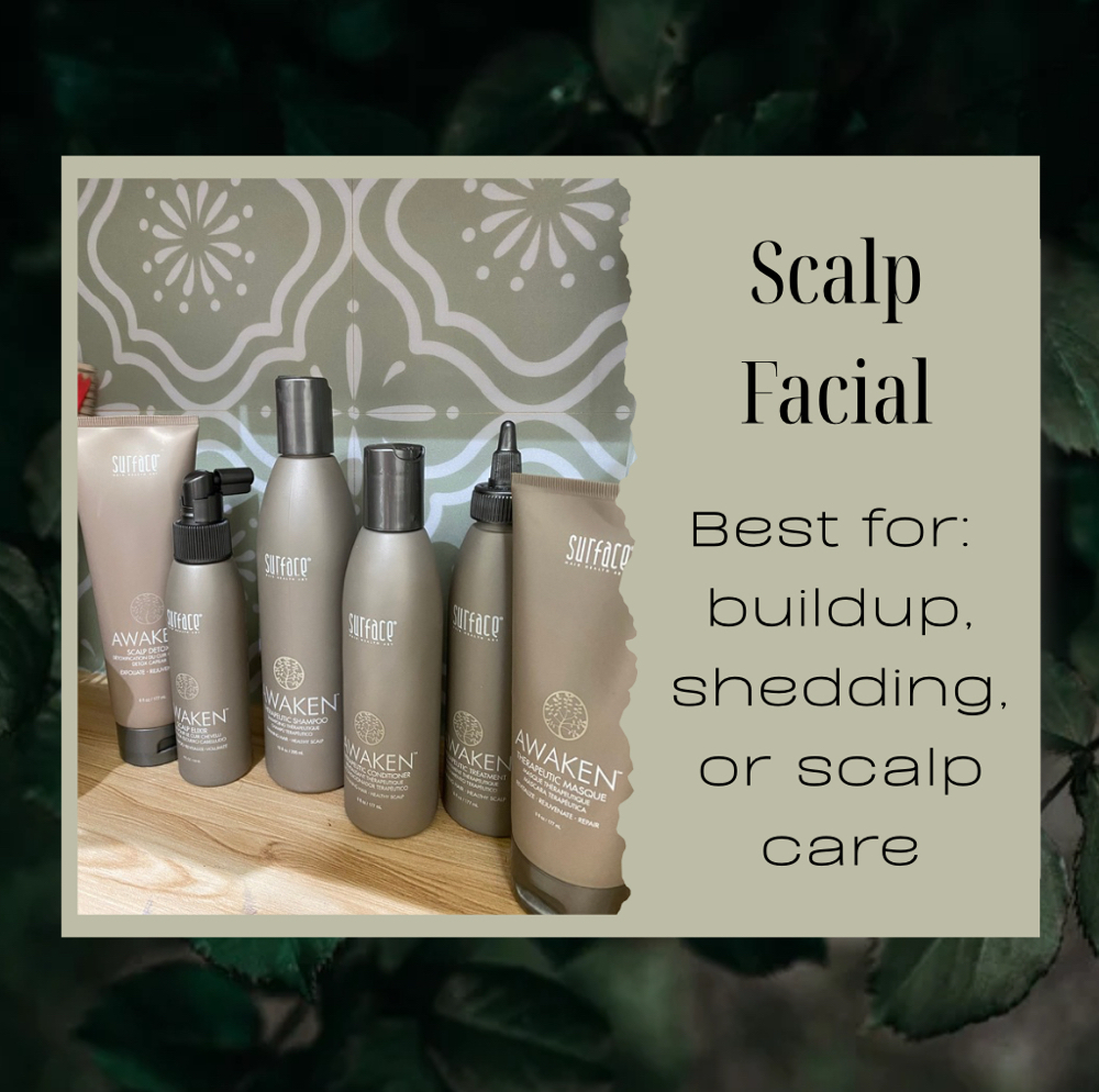 Awaken Scalp Facial