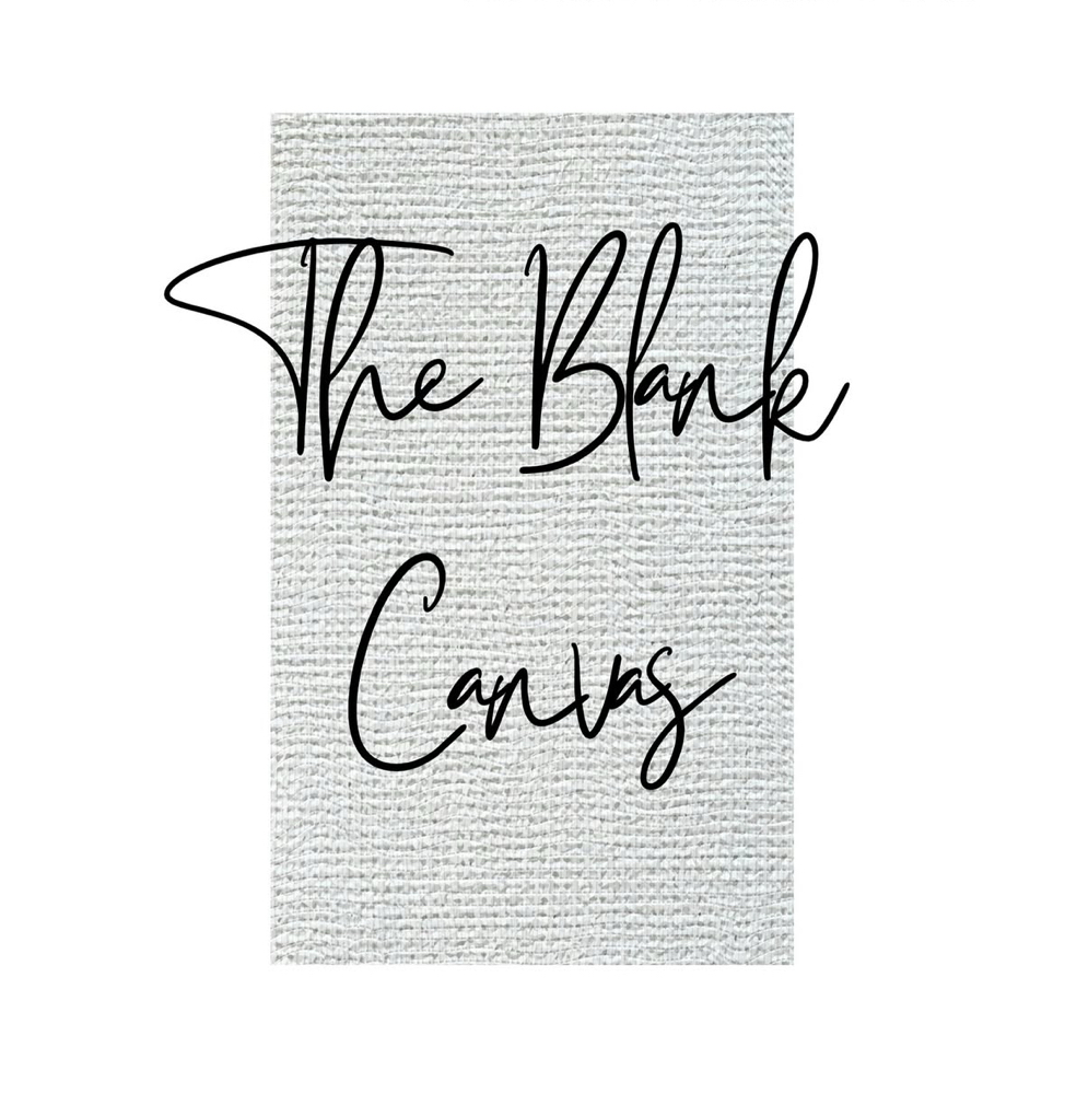 The Blank Canvas