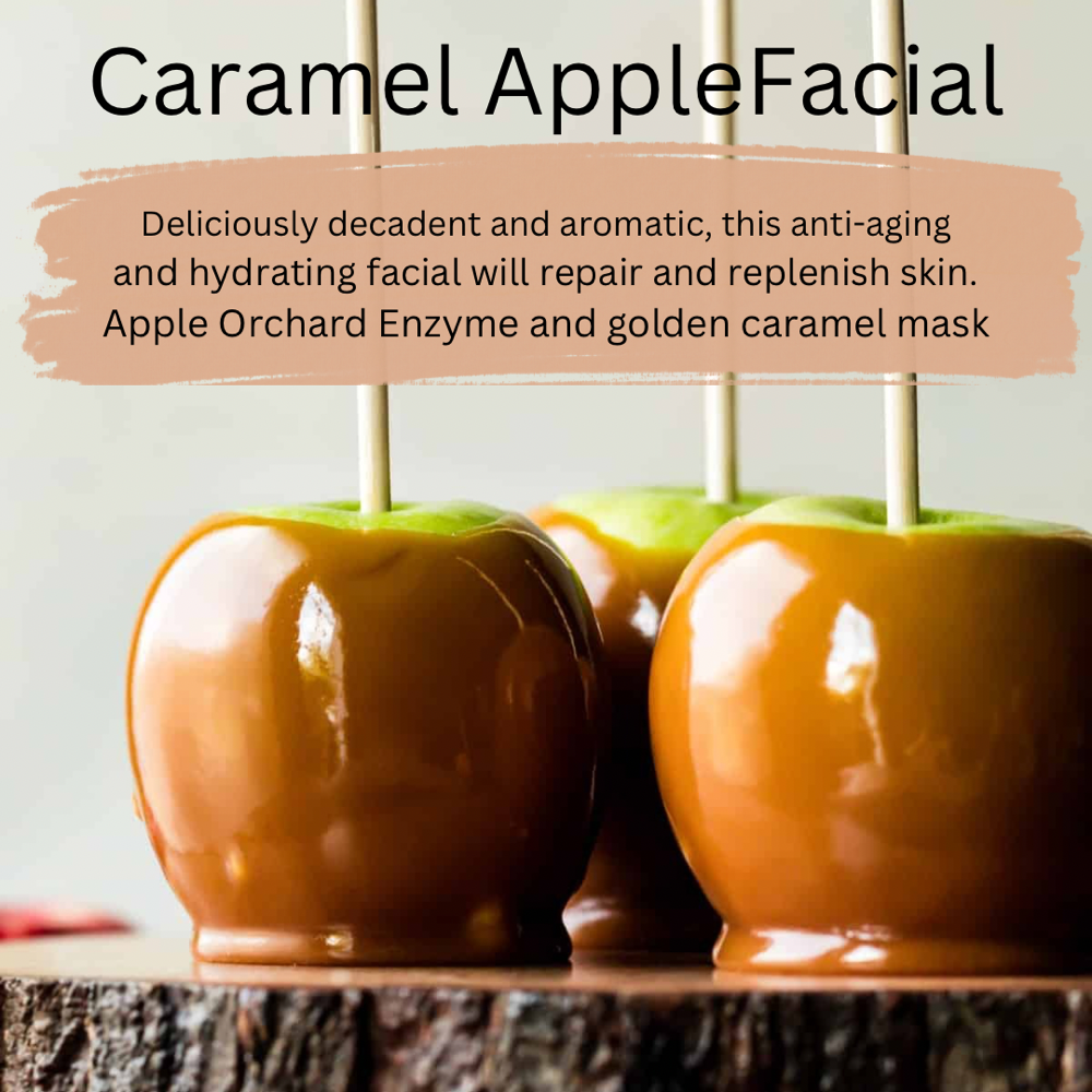 Caramel Apple Facial