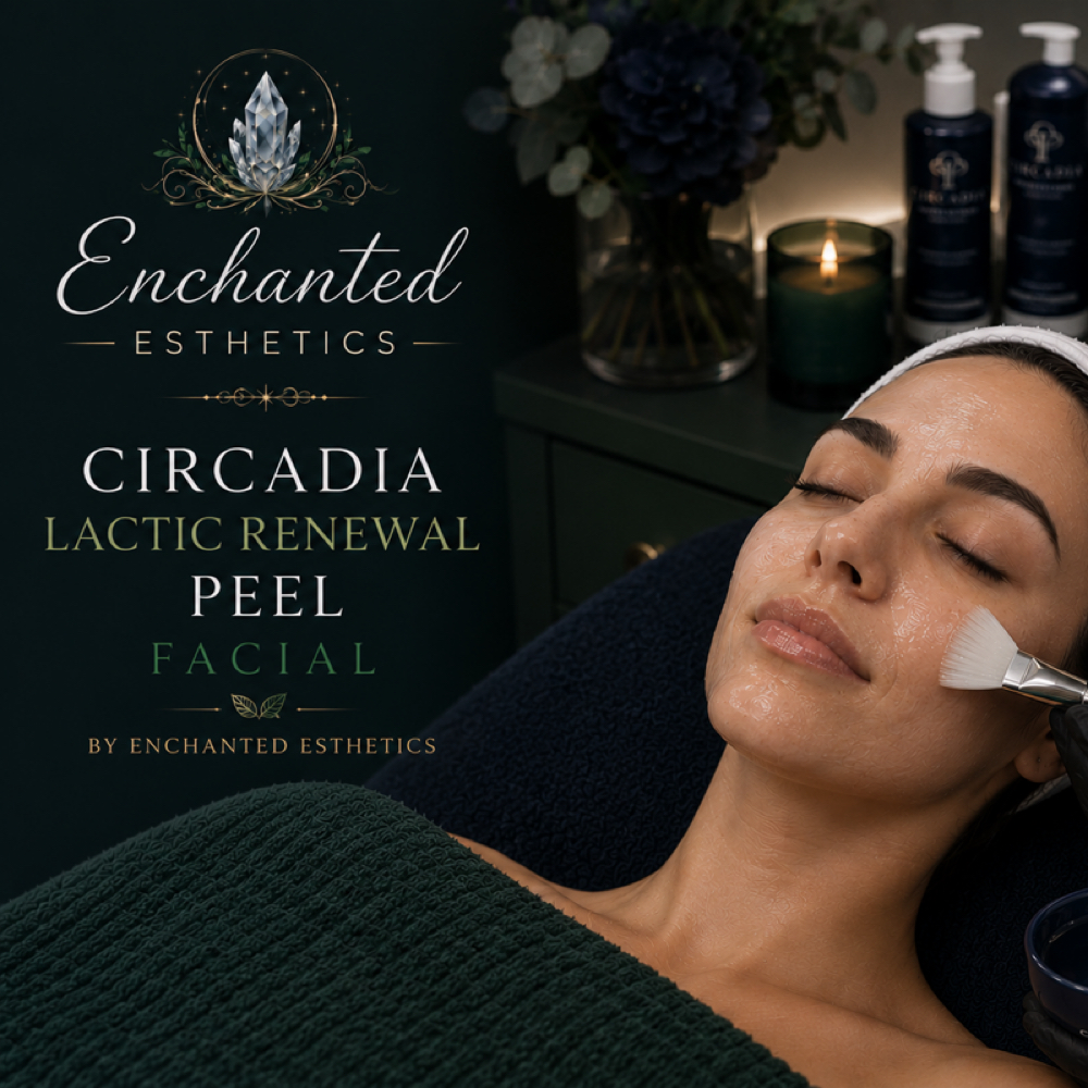 ✨Circadia Lactic Renewal Peel at Enchanted Esthetics in Sacramento, CA