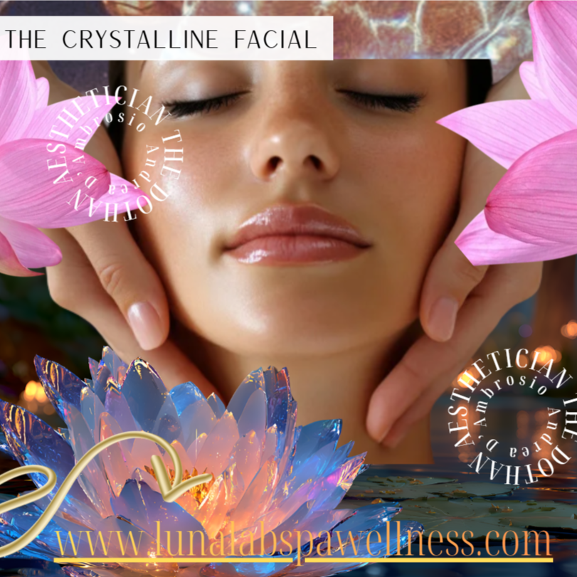 THE CRYSTALLINE | CLEAR SKIN FACIAL at Andrea D'Ambrosio, The Dothan Aesthetician, LUNA LAB Spa + Wellness in Dothan, AL