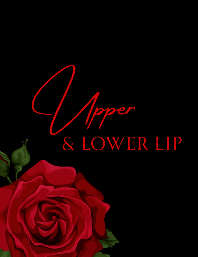 UPPER & LOWER LIP