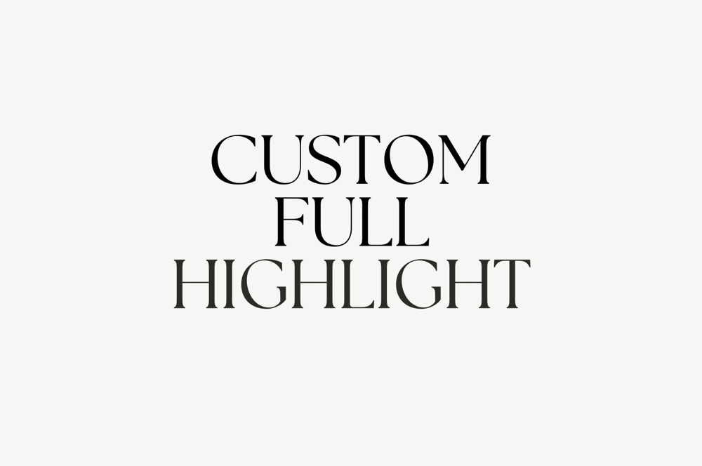 Custom Full Highlight