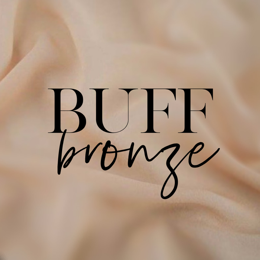 BUFF BRONZE