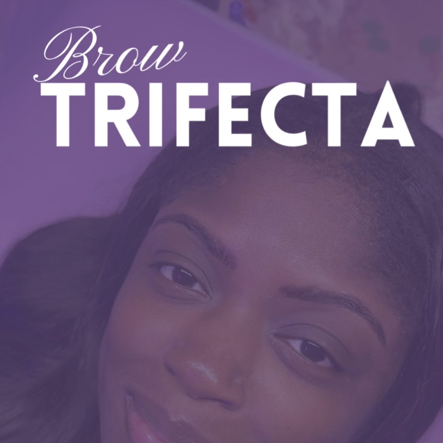Brow Trifecta