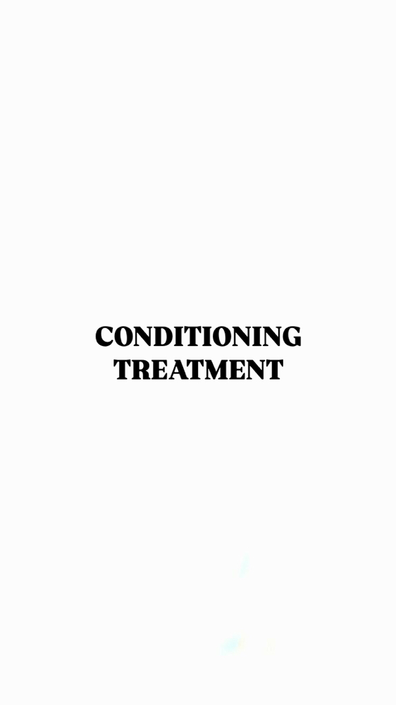 Conditioning Treatment
