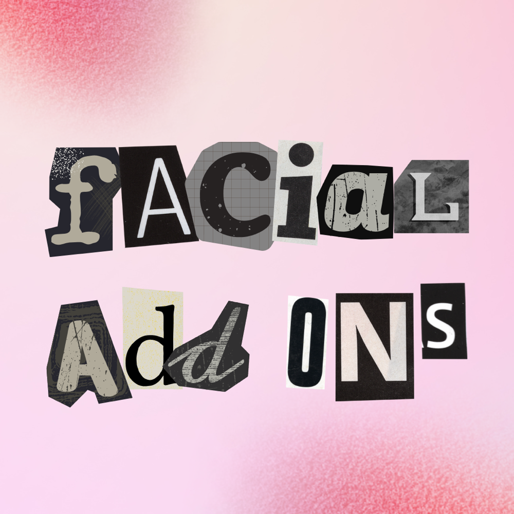 Facial Add Ons
