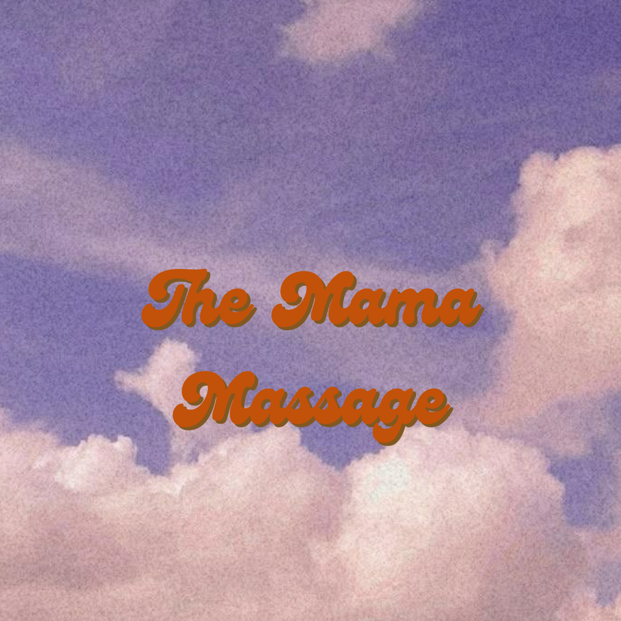 The Mama Massage