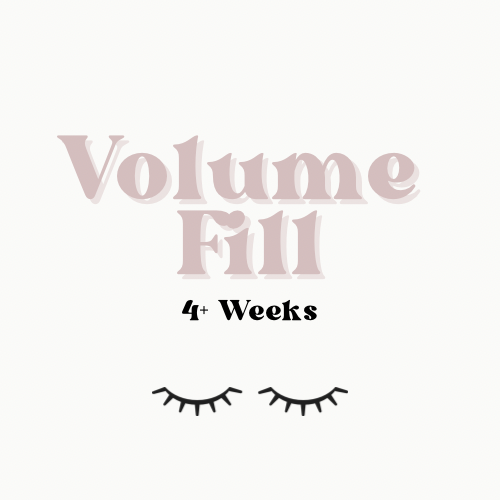 Volume Fill 4 + Weeks