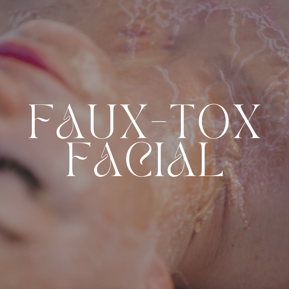 Faux-Tox Facial