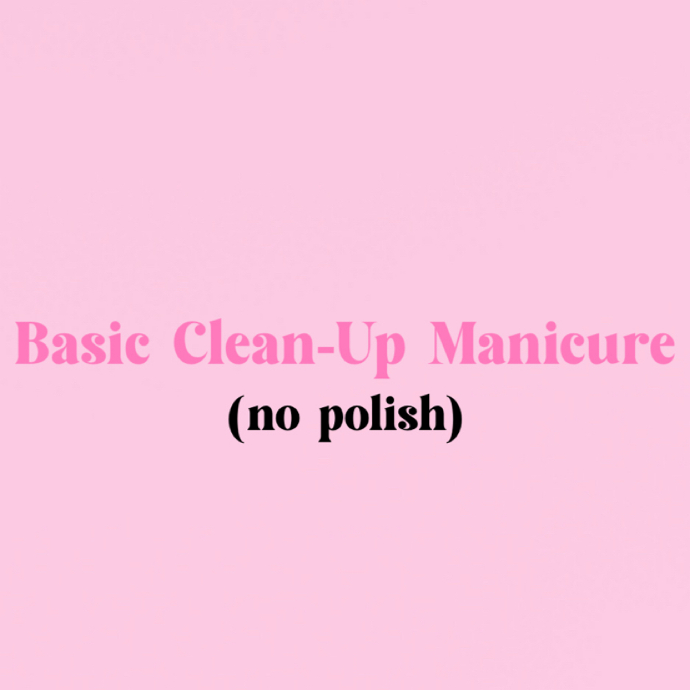 Basic Clean-Up Manicure (no polish) at Maddyvnailedit in Bastrop, TX