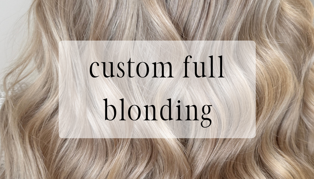 Signature Blonding | Full