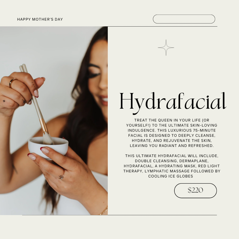 Mother’s Day Hydrafacial