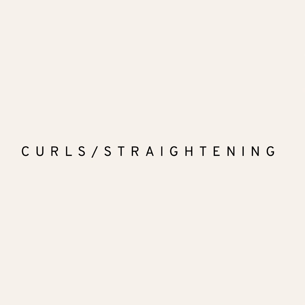 Curls/Straightening