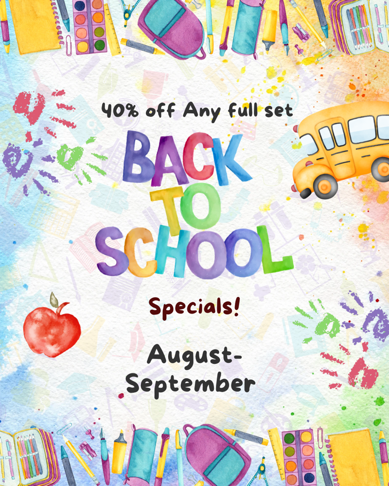 Back To School Full Set Special
