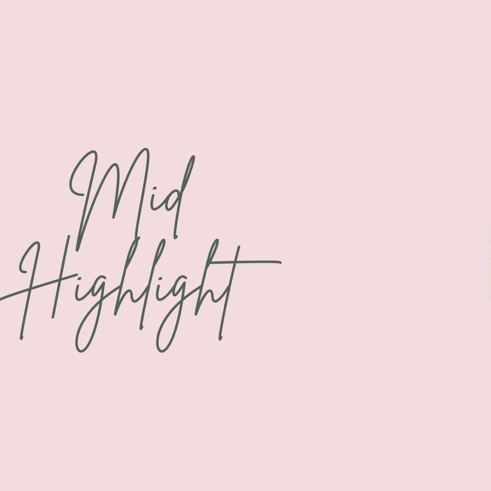 Mid Highlight