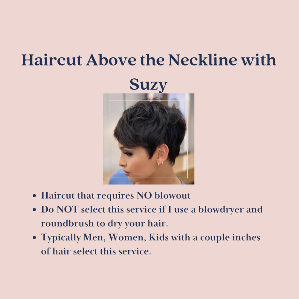 Haircut Above The Neckline W/ Suzy