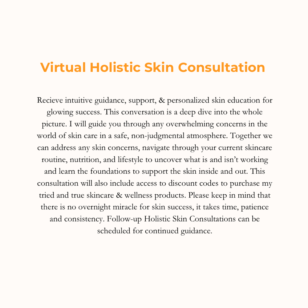 Holistic Skin Consultation- Virtual