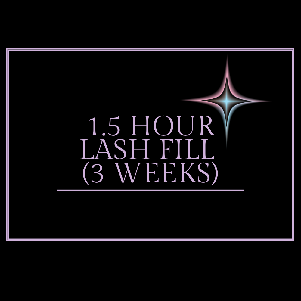 1.5 hour lash fill (3 weeks)