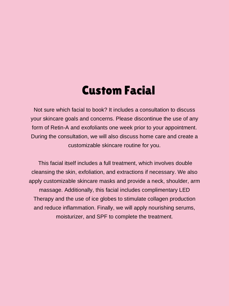 Custom Facial