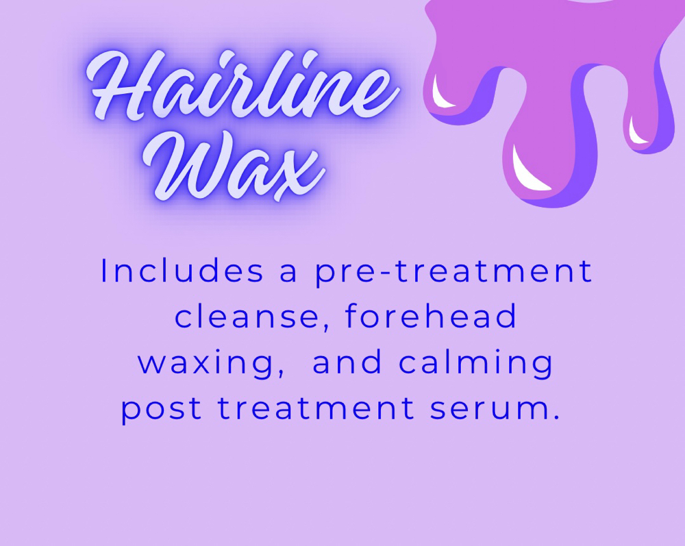 Hairline/Forehead Wax