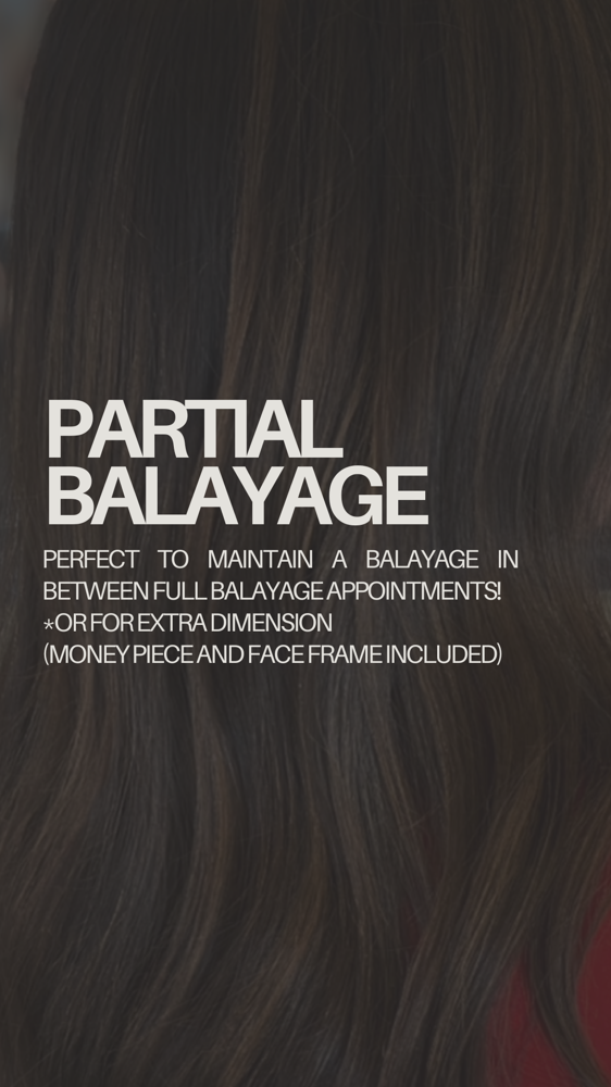 Partial Balayage