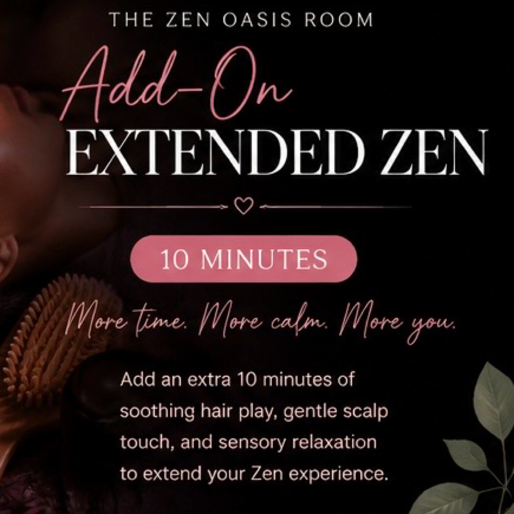 EXTENDED ZEN (10-MINUTE ADD-ON) at The Zen Oasis Room in Kissimmee, FL