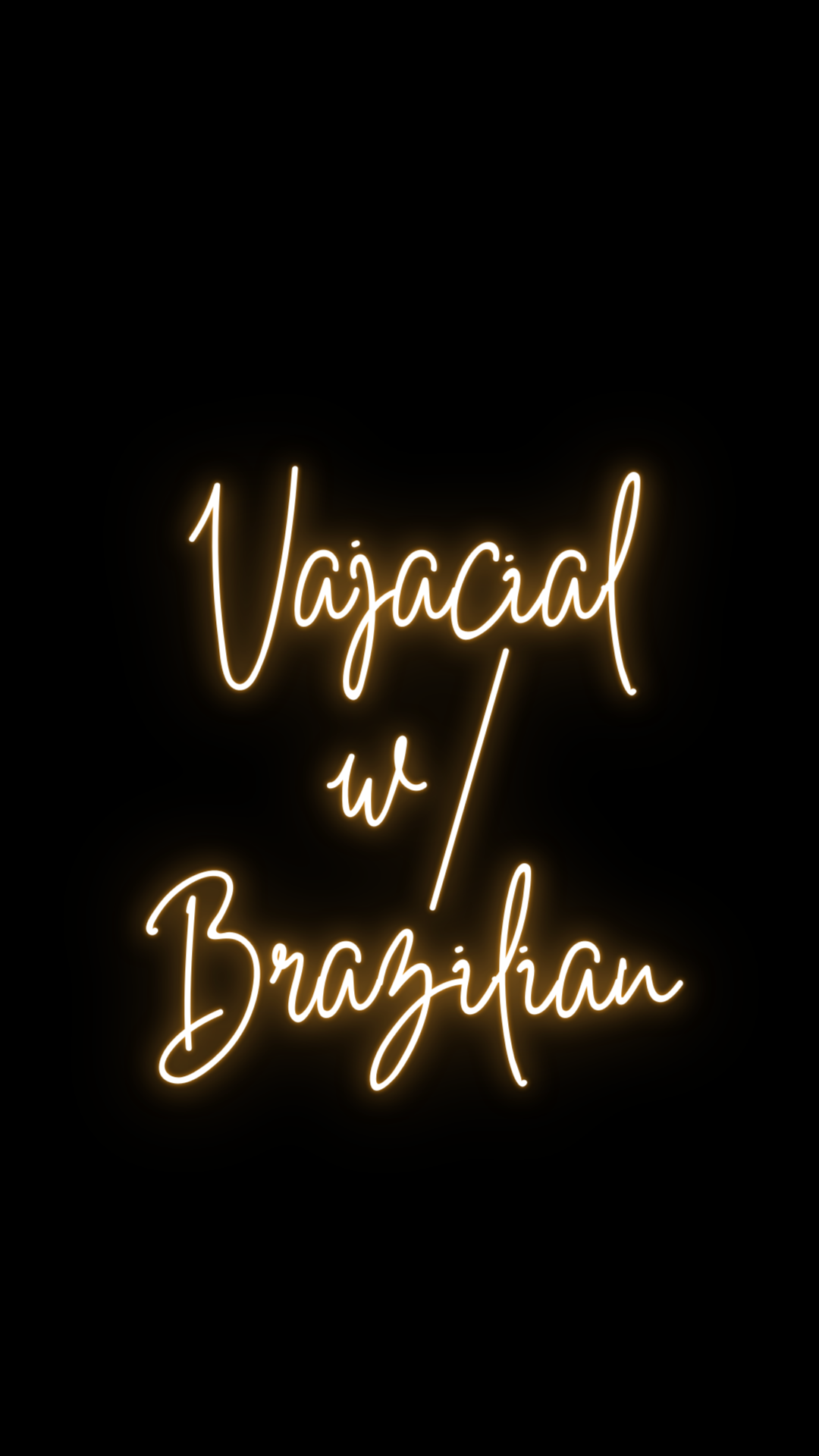 Vajacial w/ Brazilian Wax