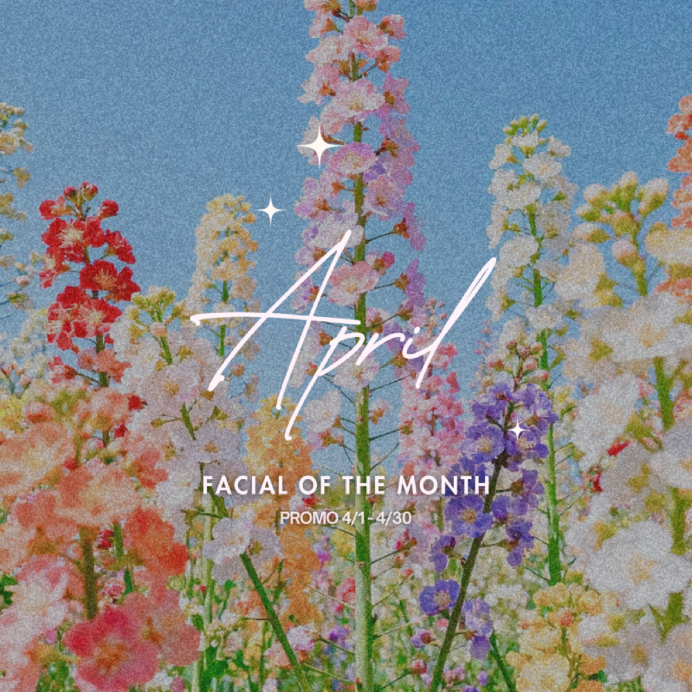 April Facial of the Month at Cactus Lash & Skin Studio in Phoenix, AZ