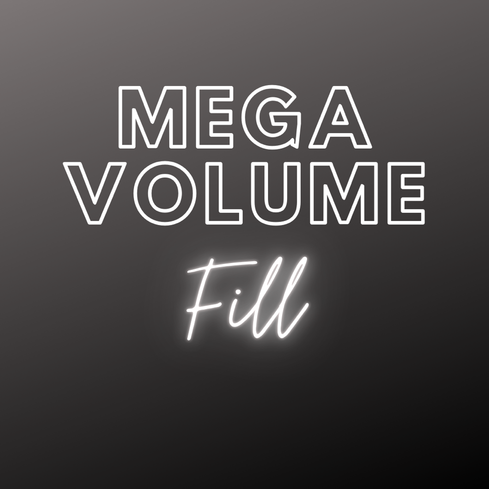 MEGA VOLUME FILL