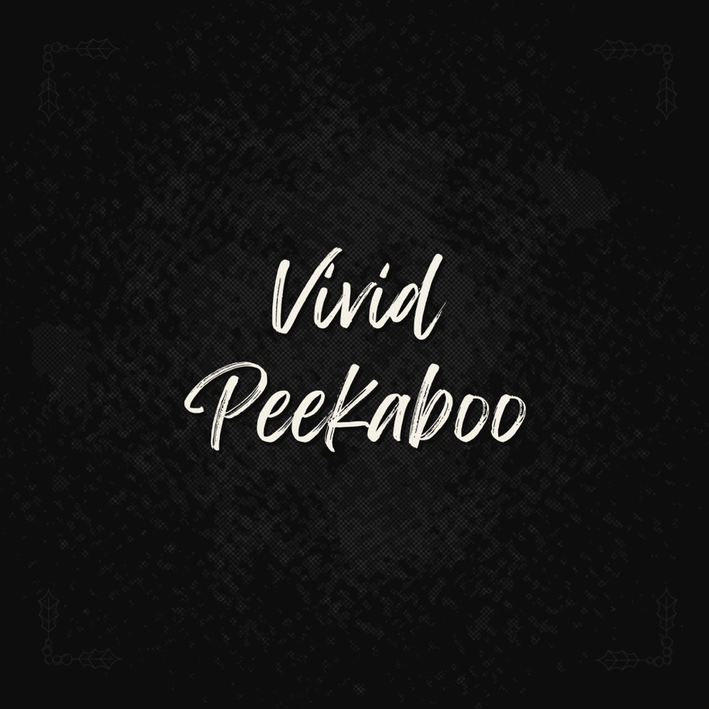 Vivid Peekaboo