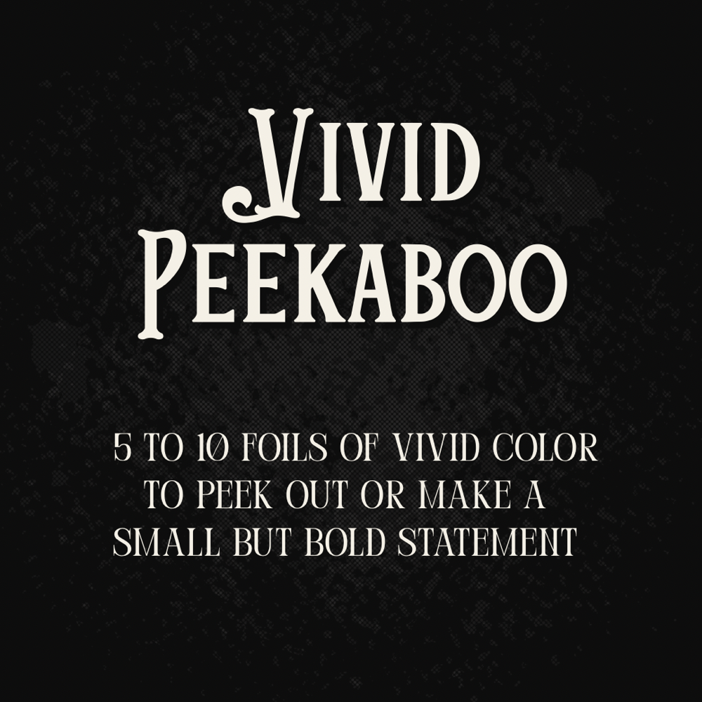 Vivid Peekaboo