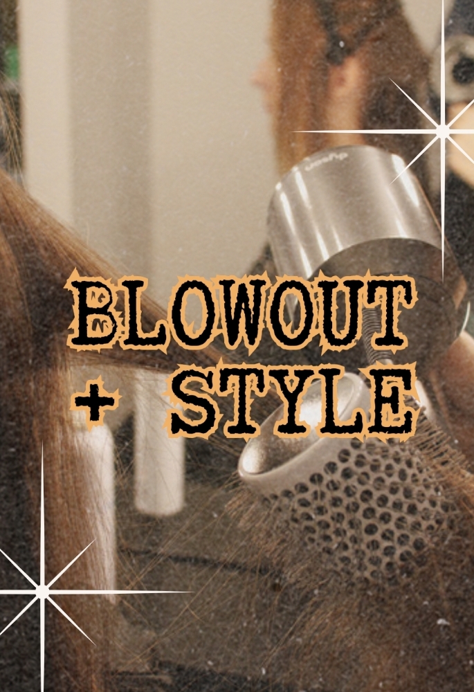 Blowout + Style