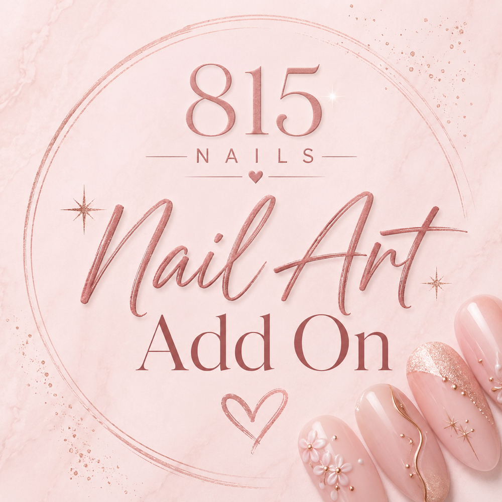 Nail Art Add On For Any Service at 815 Nails in Spring Valley, IL