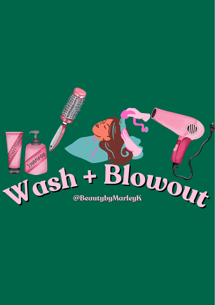 Wash + Blowout at BeautybyMarleyK in Bangor, ME