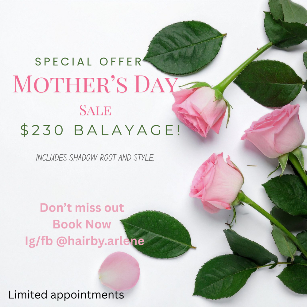 Mothers Day Sale at Hair by Arlene in El Paso, TX