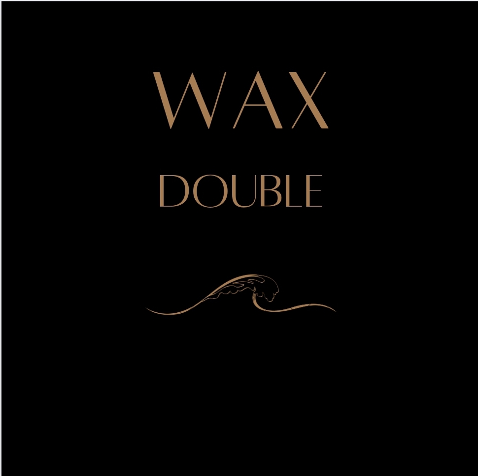 Double Wax