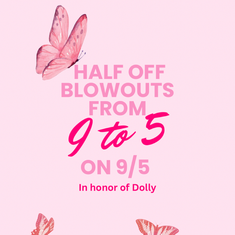 9 TO 5 BLOWOUTS at IVY & CO in Oak Ridge, TN