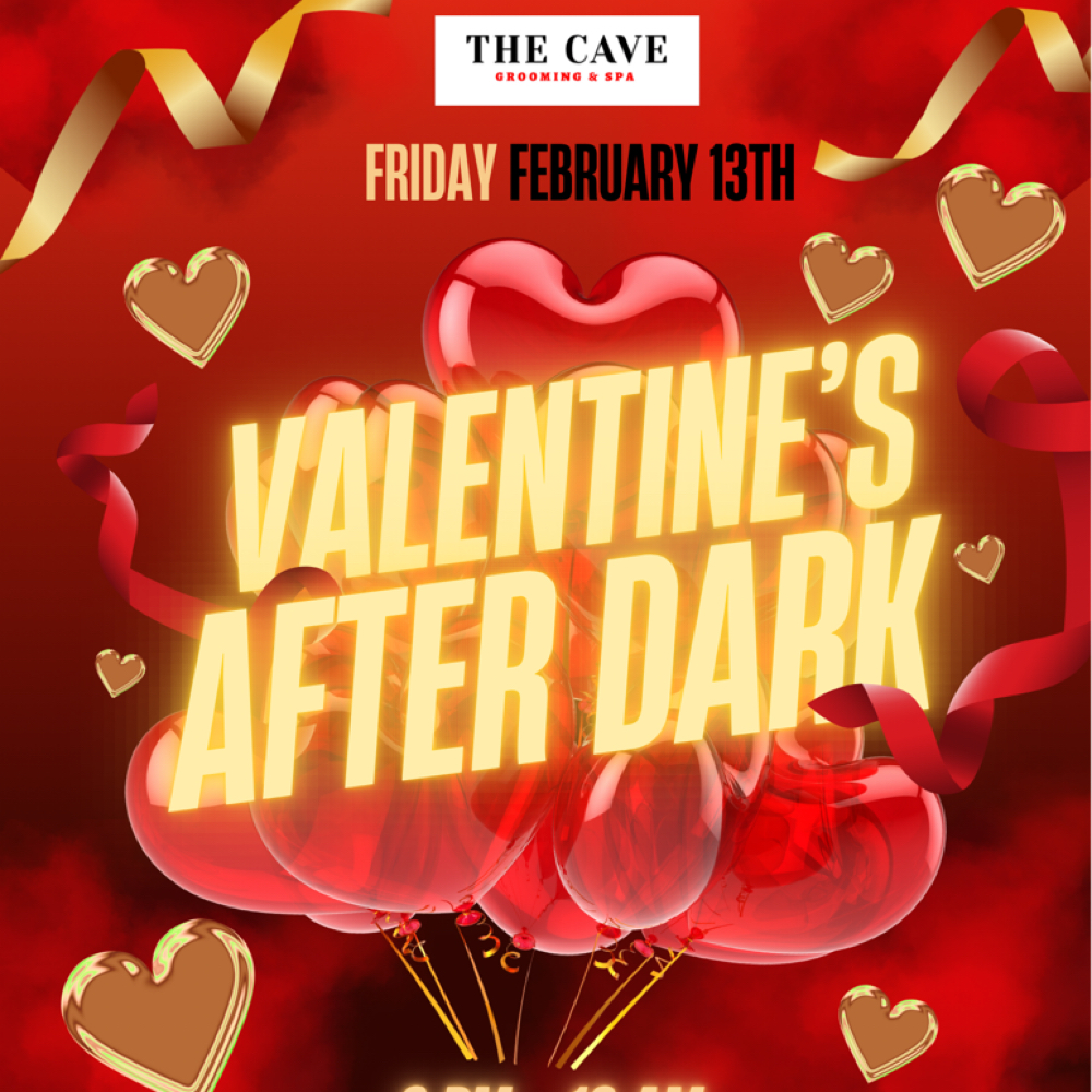 Valentine’s After Dark Services at The Cave Grooming & Spa Salon in Atlanta, GA