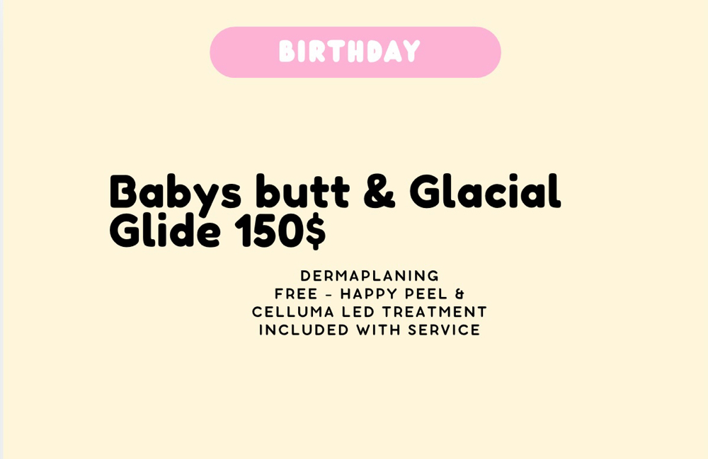 Birthday - Babys Butt & Glacial G