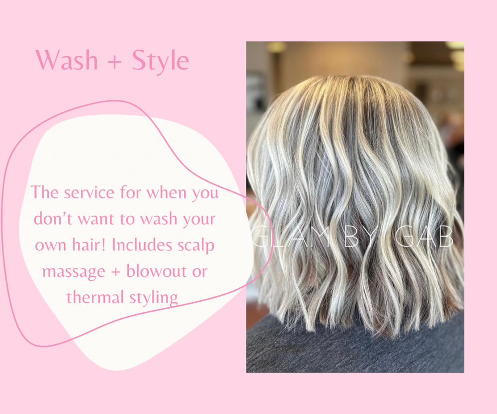 Wash + Style