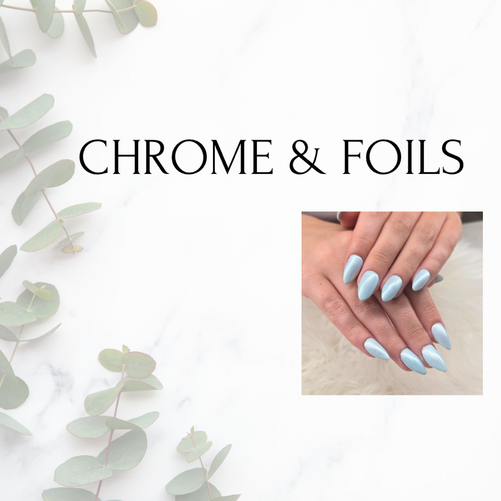 Chrome & Foils