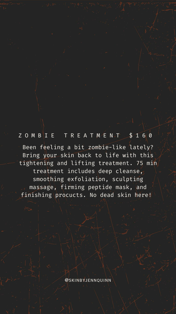 Zombie Treatment (Oct Promo)