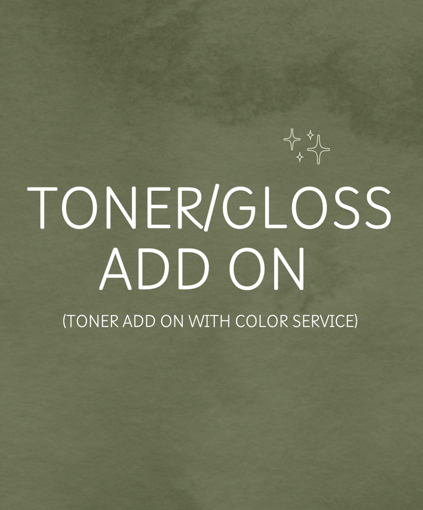 Toner/gloss Add On W/ Color Service