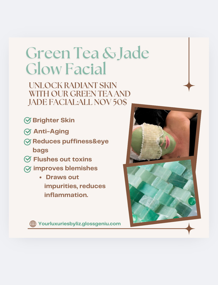 Green Tea & Jade Glow Facial