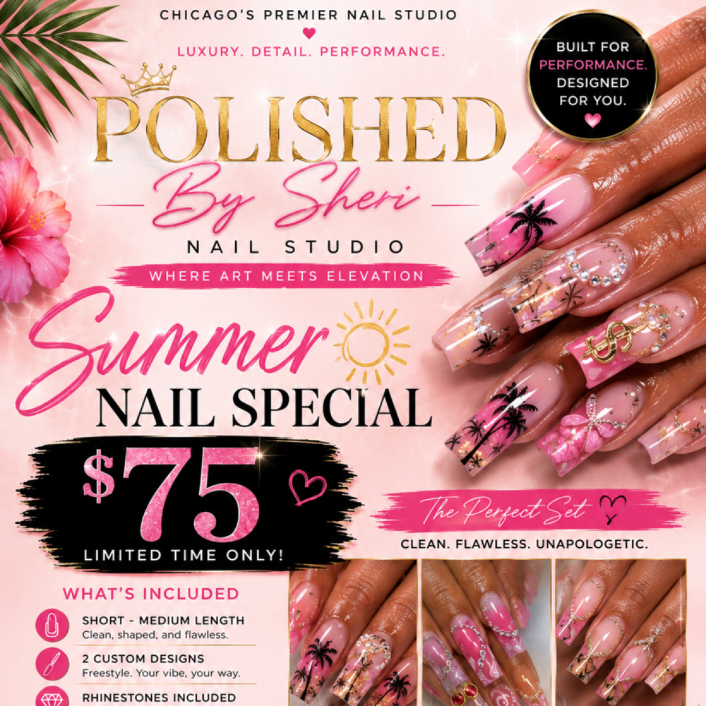 Summer Sets $75 at Polished By Sheri LLC in Chicago, IL