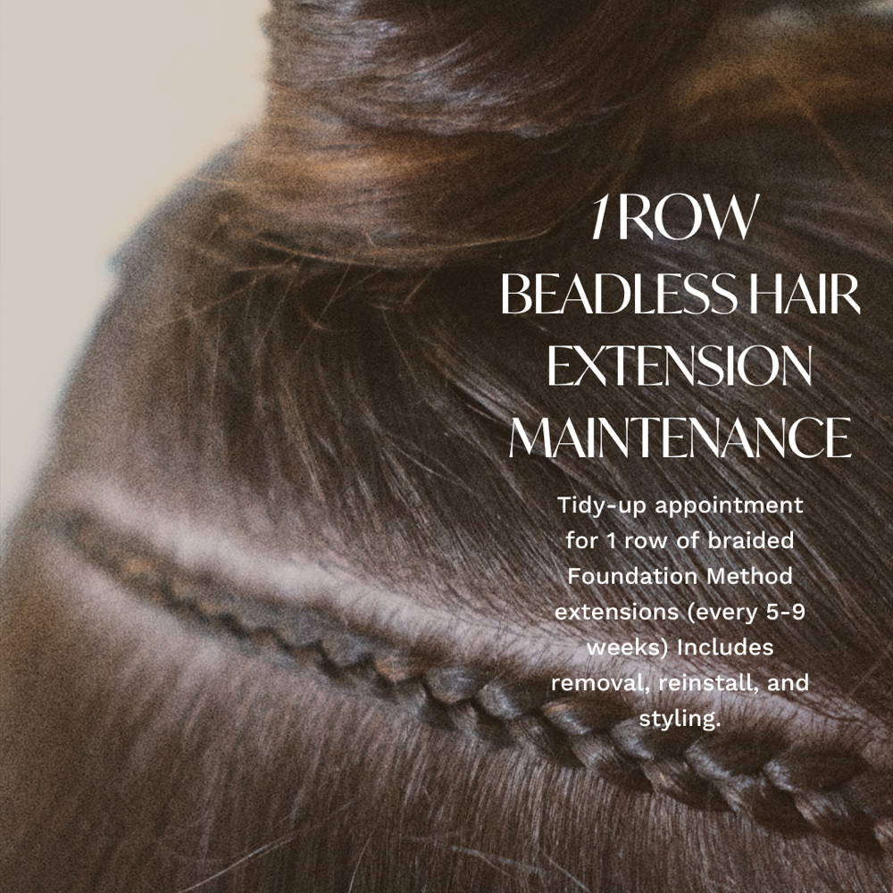 1 Row beadless Row Maintenance